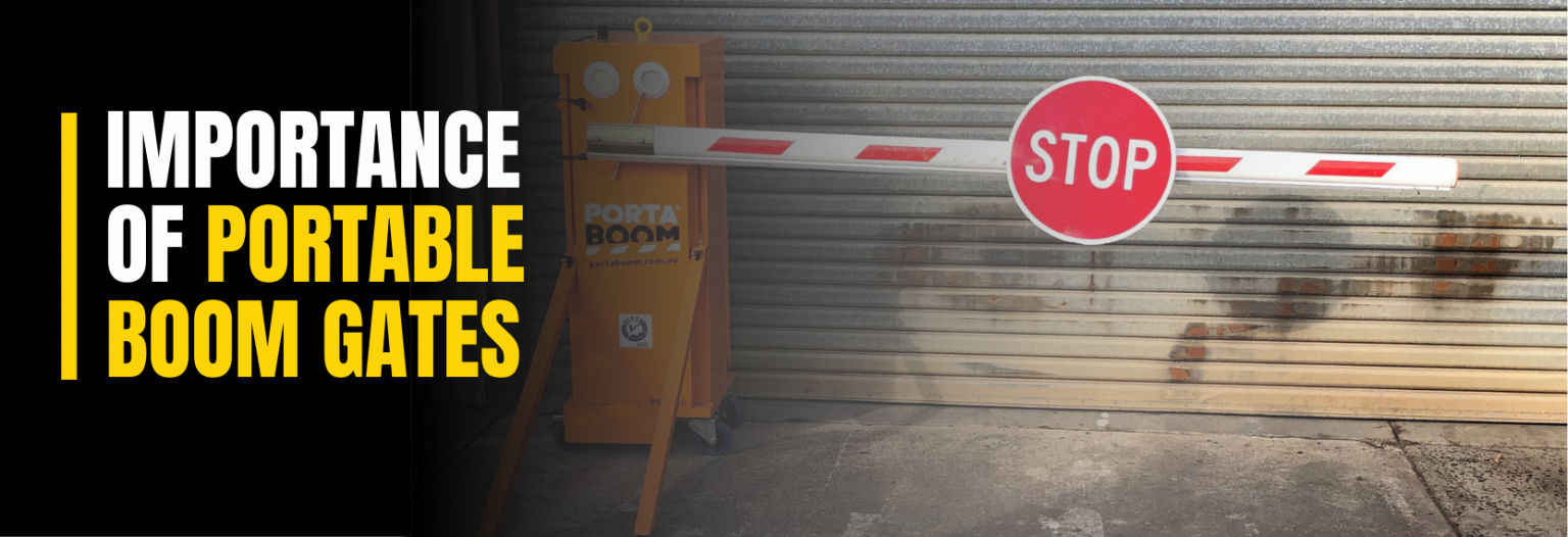 Importance of Portable Boom Gates RPM Hire